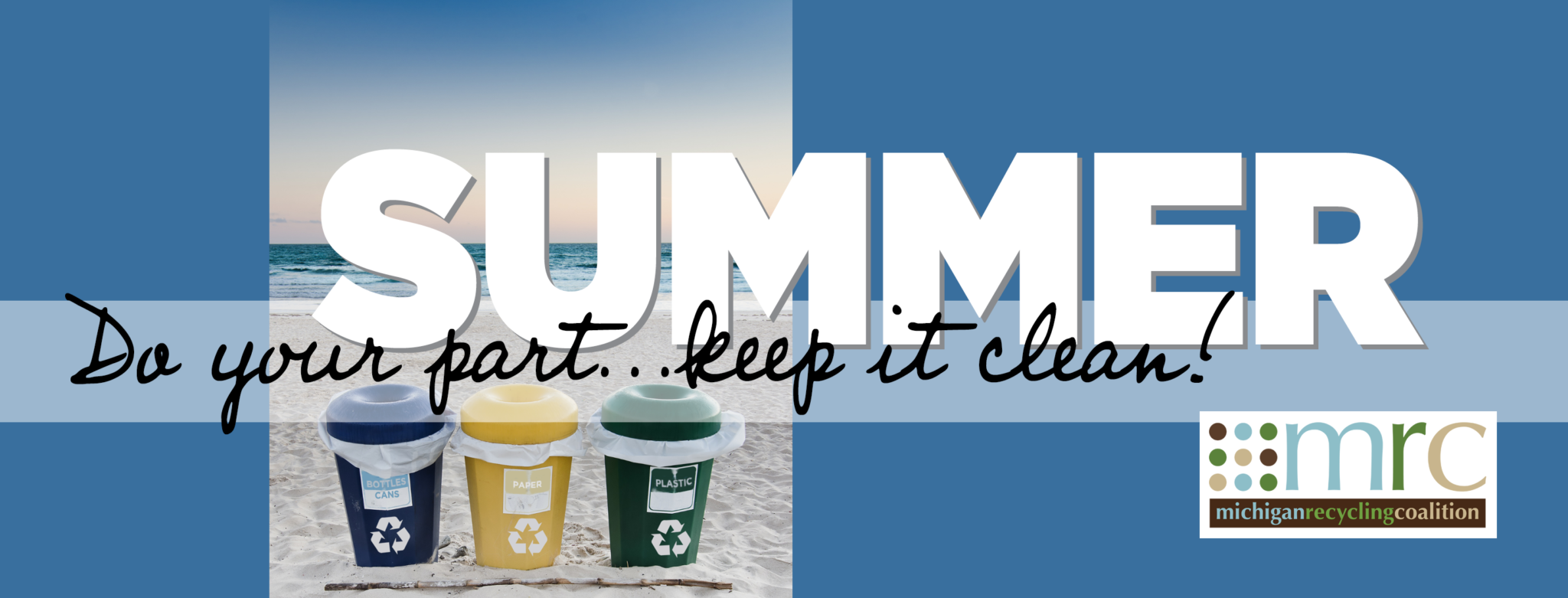 Michigan Recycling Coalition The voice of recycling in Michigan