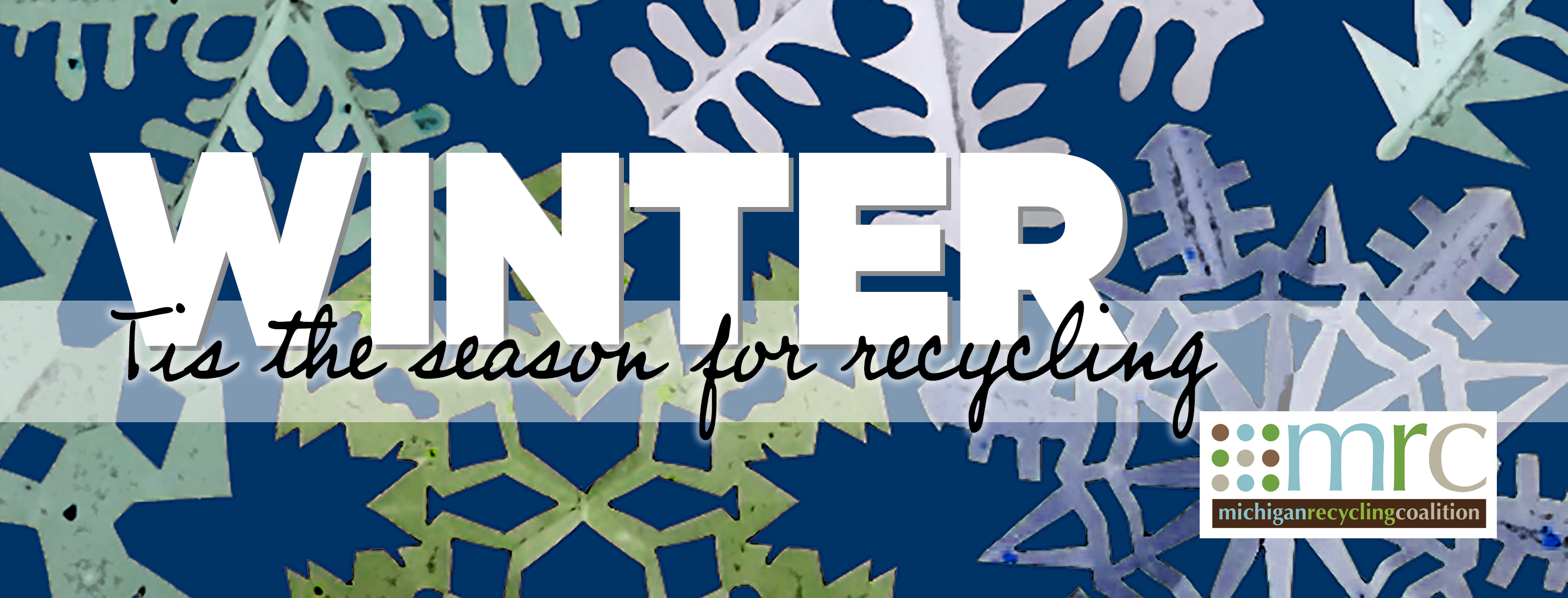 Winter - Tis the Season to Recycle